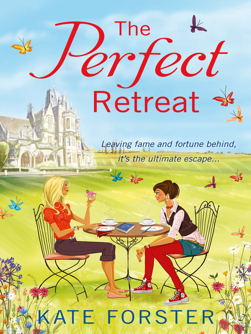 Title details for The Perfect Retreat by Kate Forster - Wait list